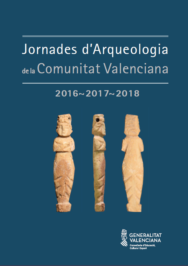 Jornades d’Arqueologia de la Comunitat Valenciana 2016~2017~2018
